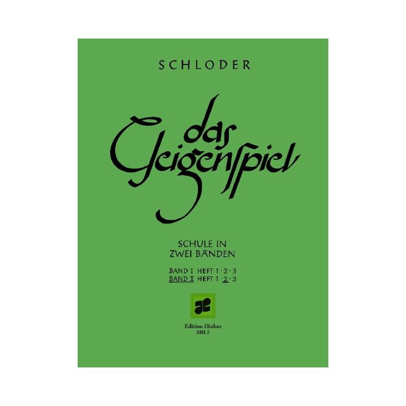 Schloder, Josef - Das Geigenspiel Vol. II/2