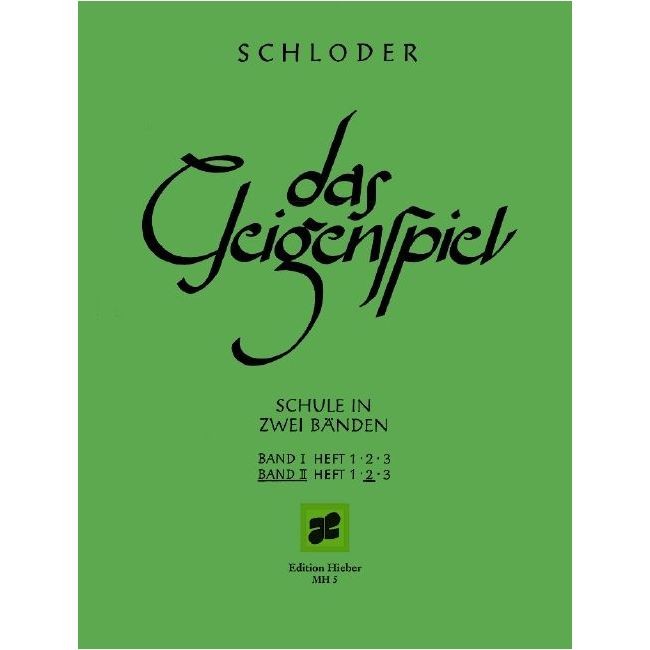 Schloder, Josef - Das Geigenspiel Vol. II/2