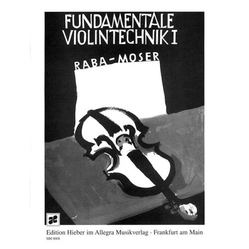 Fundamentale Violintechnik...