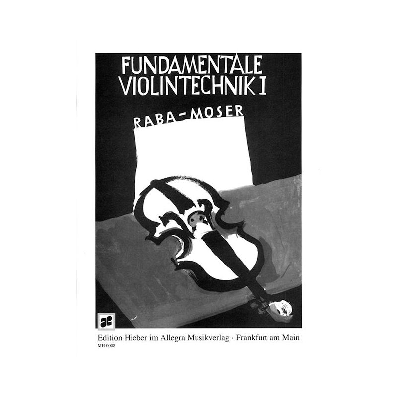 Fundamentale Violintechnik Vol. 1