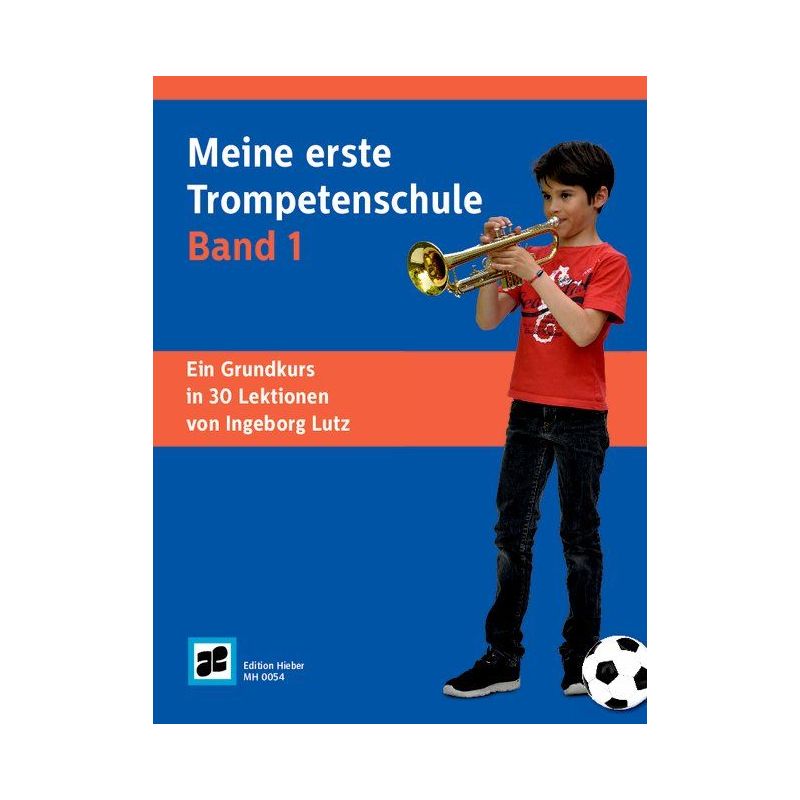 Lutz, Ingeborg - Meine erste Trompetenschule Vol. 1