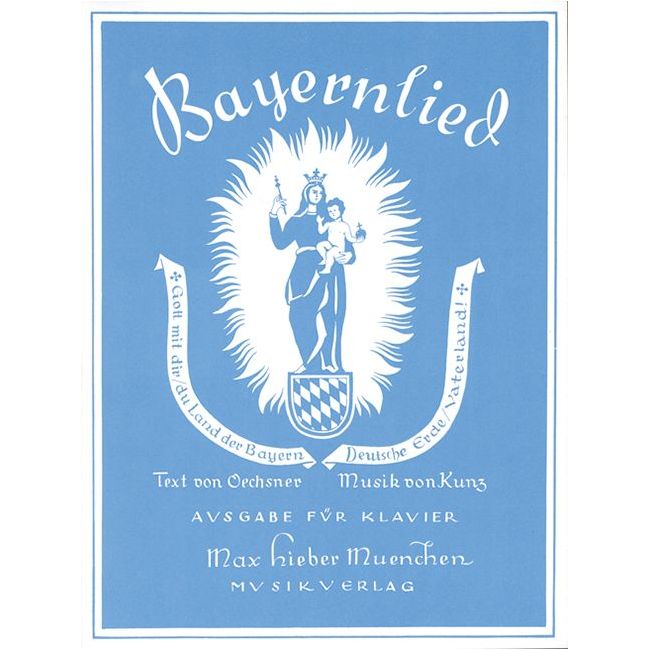 Kunz, Konrad Max - Bayernlied