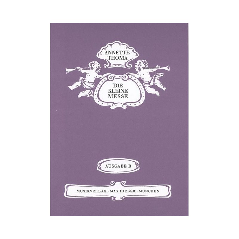 Thoma, Annette - Die Kleine Messe