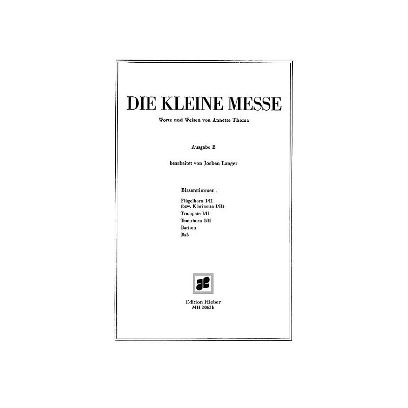 Thoma, Annette - Die Kleine Messe