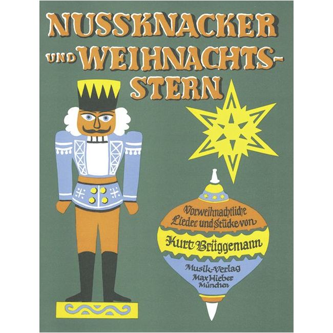 Brueggemann, Kurt - Nussknacker und Weihnachtsstern