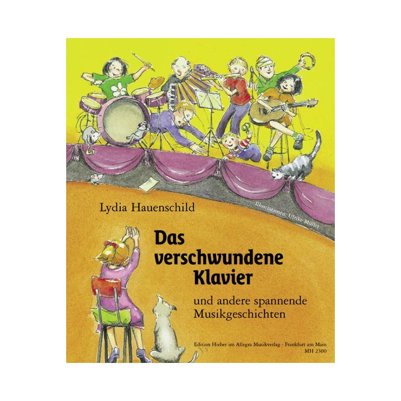 Hauenschild, Lydia - Das verschwundene Klavier