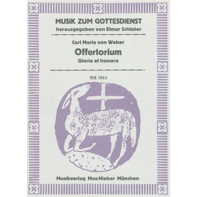 Weber, Carl Maria von - Offertorium "Gloria et honore"