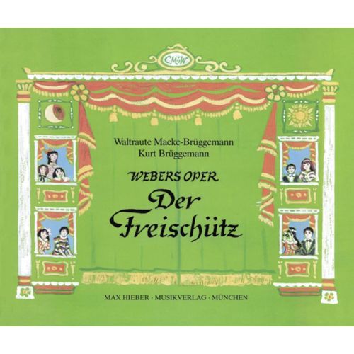 Webers Oper "Der Freischütz"