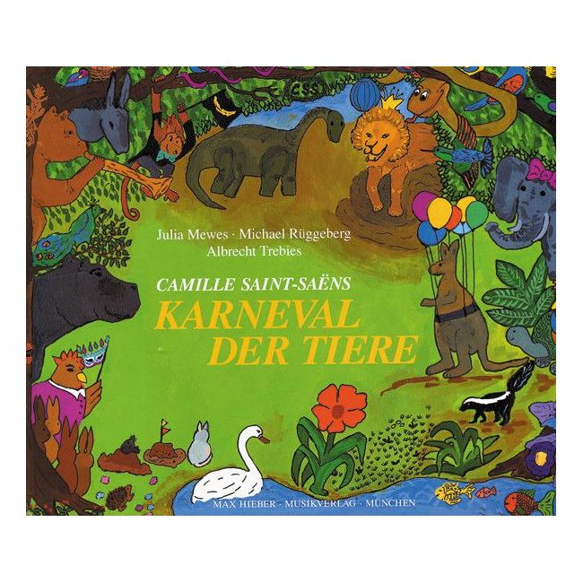 Saint-Saëns, Camille - Saint-Saens' "Karneval der Tiere"