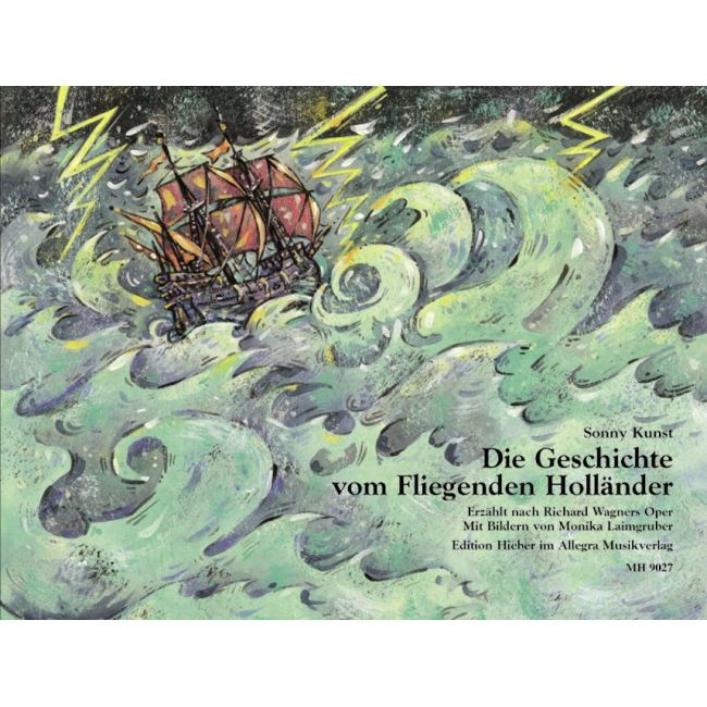 Wagner, Richard - Die Geschichte vom Fliegenden Holländer