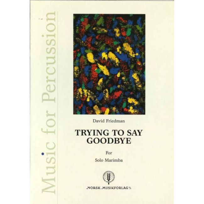 Friedman, David - Trying To Say Goodbye