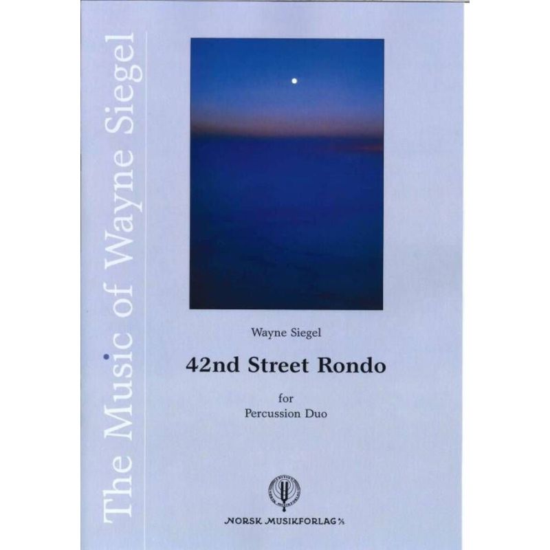 Siegel, Wayne - 42nd Street Rondo