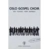 Tore W. Aas - Oslo Gospel Choir - 20 Years 100 Songs