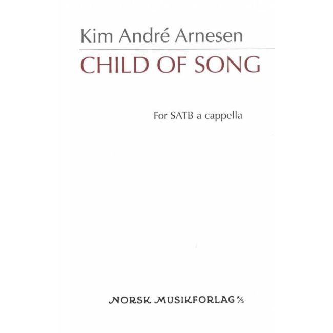 Arnesen, Kim André - Child of song