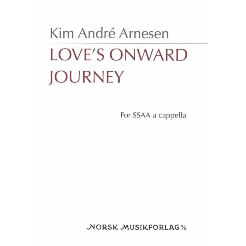 Arnesen, Kim André - Love´s onward journey