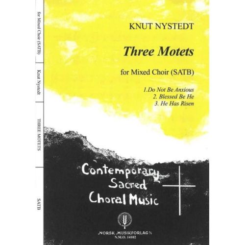 Nystedt, Knut - Three Motets