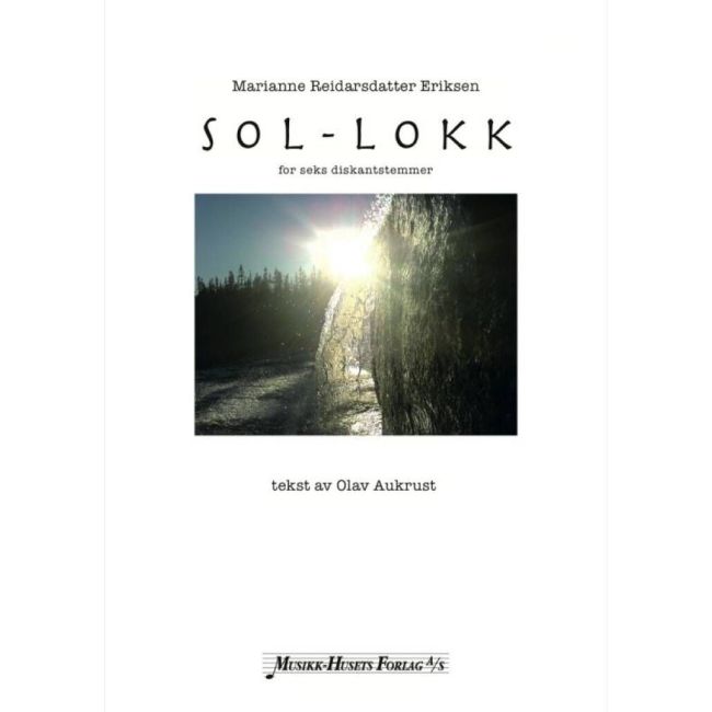 Eriksen, Marianne Reidarsdatter - Sol Lokk