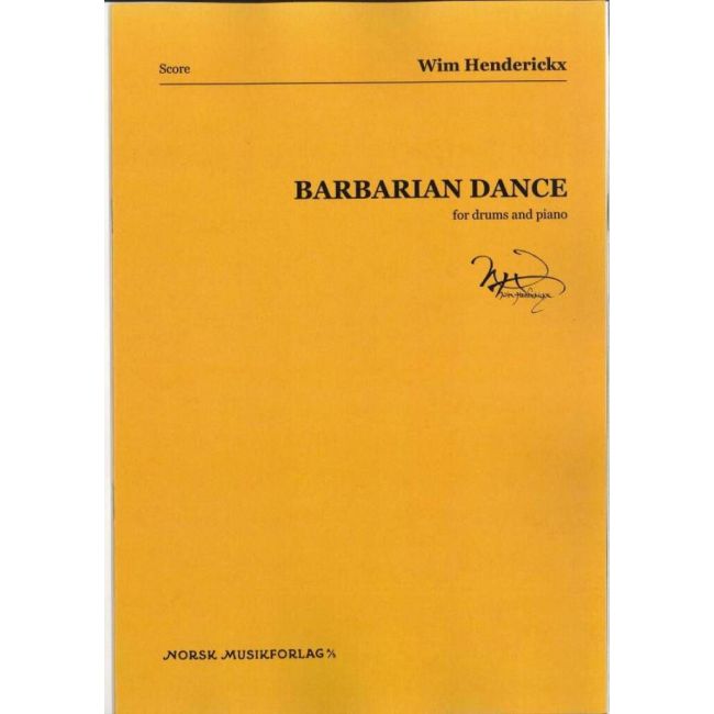 Henderickx, Wim - Barbarian Dance