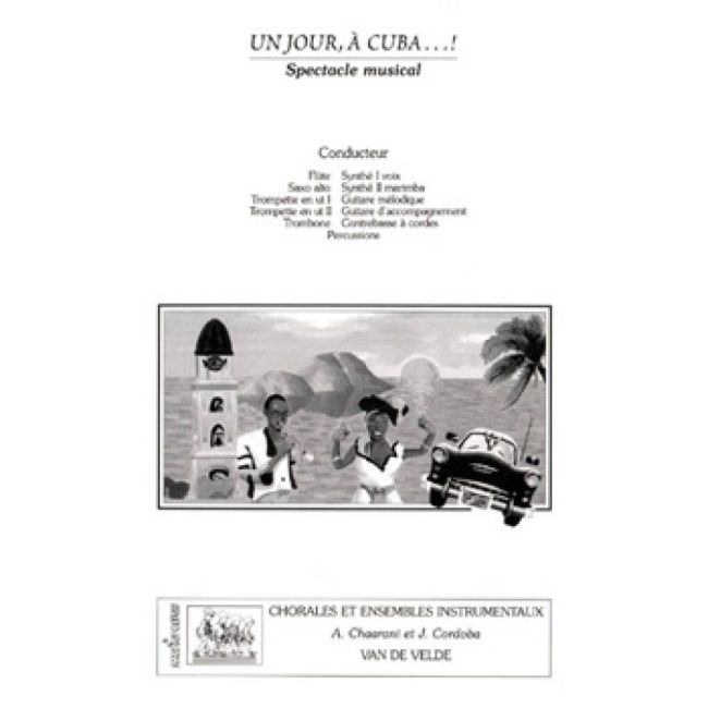 Cordoba, J - Un jour, à Cuba (conducteur et matériel)