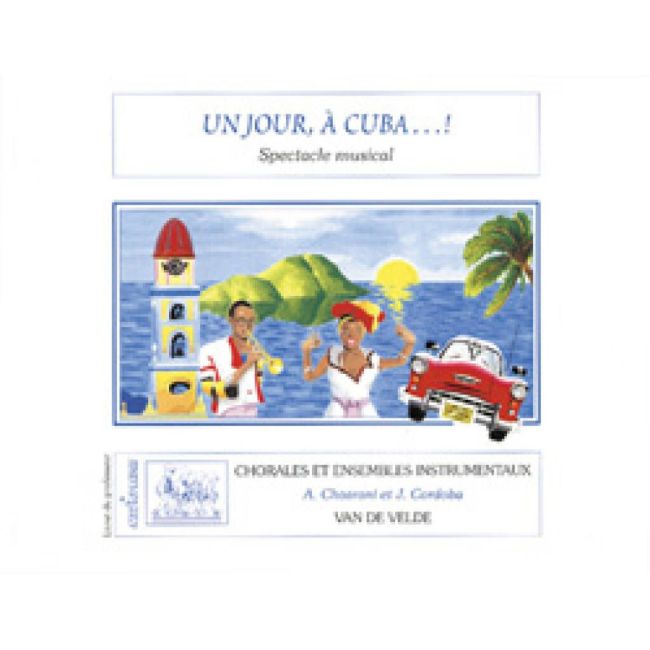 Cordoba, J - Un jour, à Cuba (valisette)