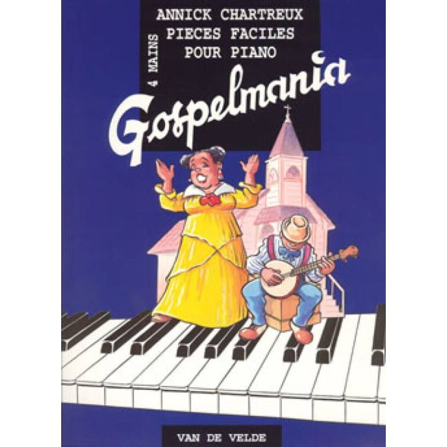 Chartreux, Annick - Gospelmania
