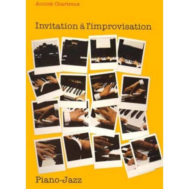 Chartreux, Annick - Invitation à l'improvisation