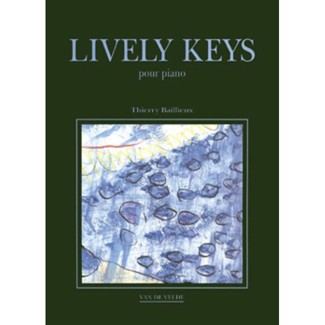 Baillieux, Thierry - Lively keys