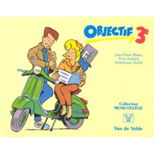 Andre & Audard - Objectif 3ème