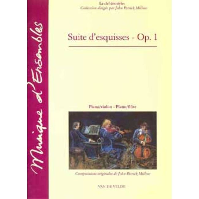 Millow, John-Patrick - Suite d'esquisse Op.1