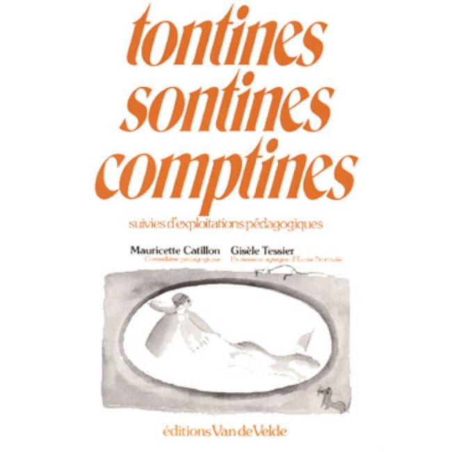 Catillon, Mauricette - Tontines, sontines, comptines