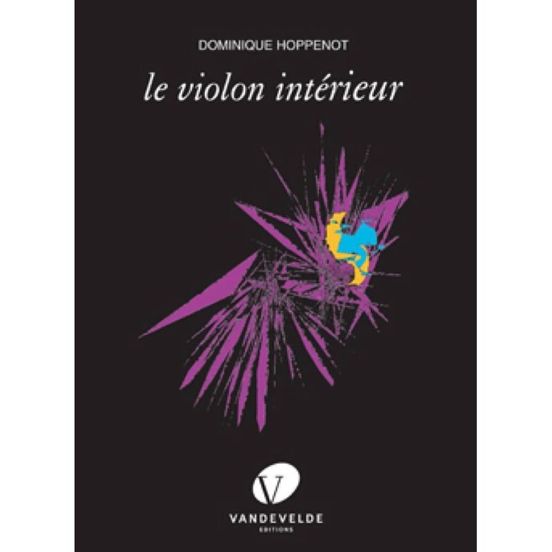 Hoppenot, Dominique - Le Violon Intérieur