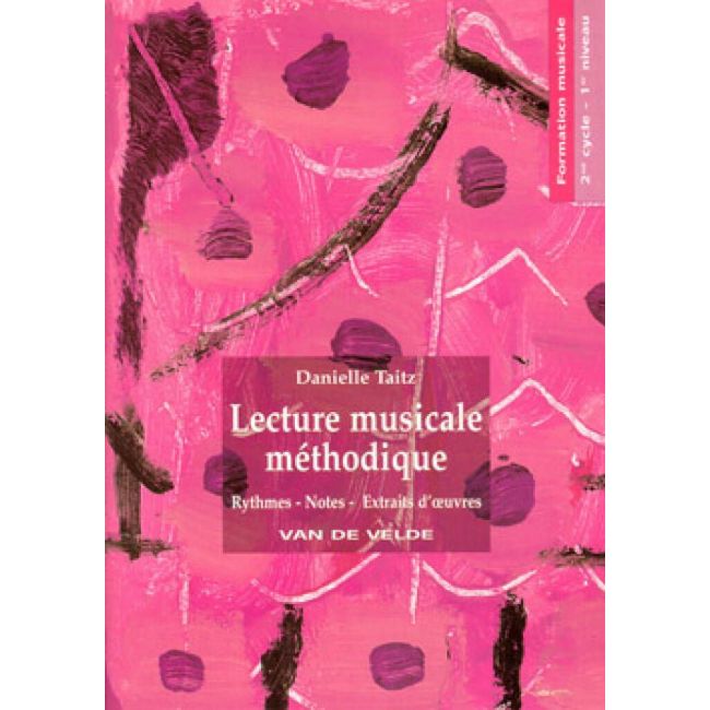 Taitz, Danielle - Lecture musicale méthodique Vol.1