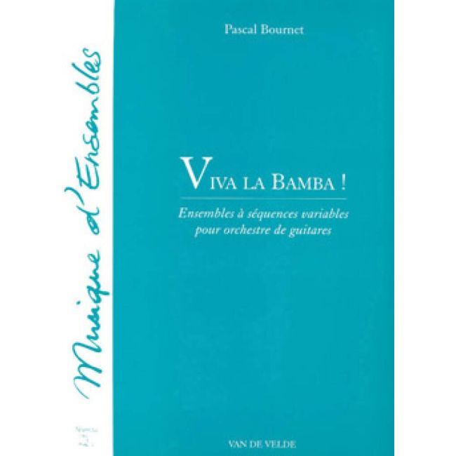 Bournet, Pascal - Viva la bamba !