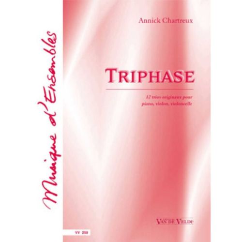 Chartreux, Annick - Triphase