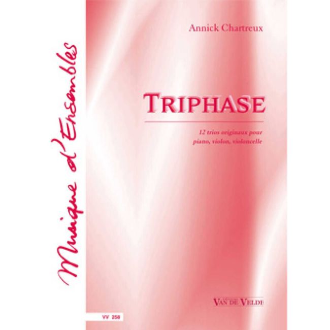 Chartreux, Annick - Triphase