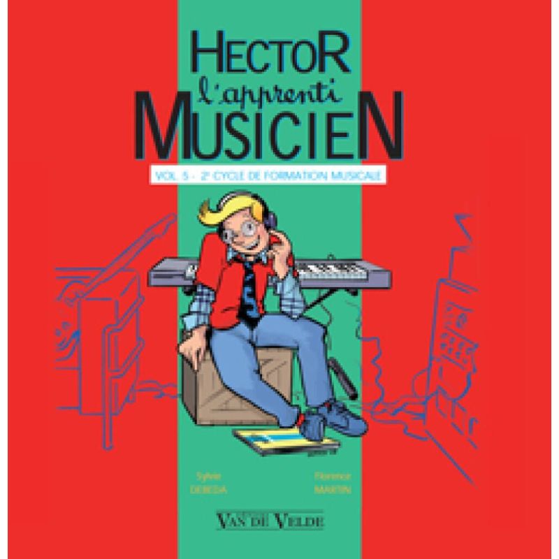 Debeda & Martin - Hector, l'apprenti musicien Vol.5