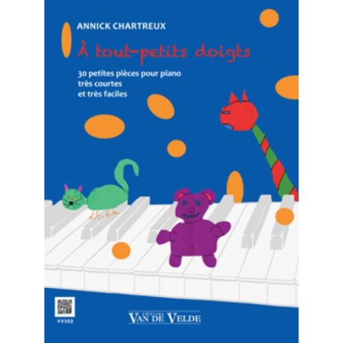 Chartreux, Annick - A tout petits doigts