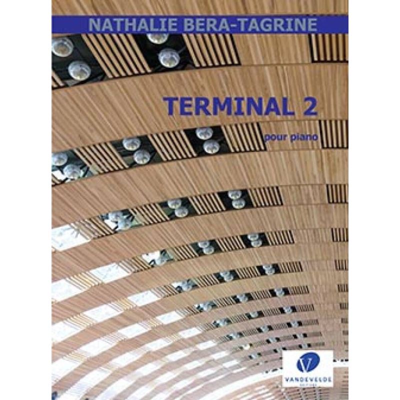 Nathalie Béra-Tagrine - Terminal 2