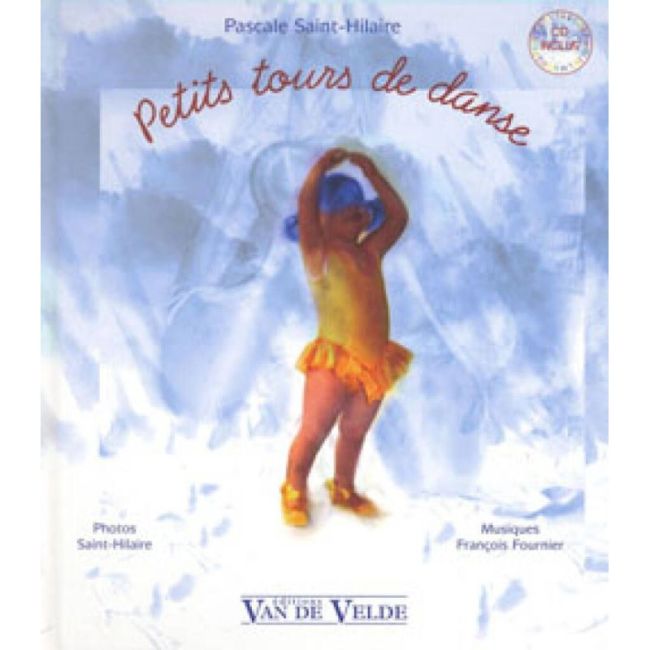 Saint-Hilaire, Pascale - Petits tours de danse