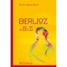 Serna, Pierre-Rene - Berlioz de B à Z