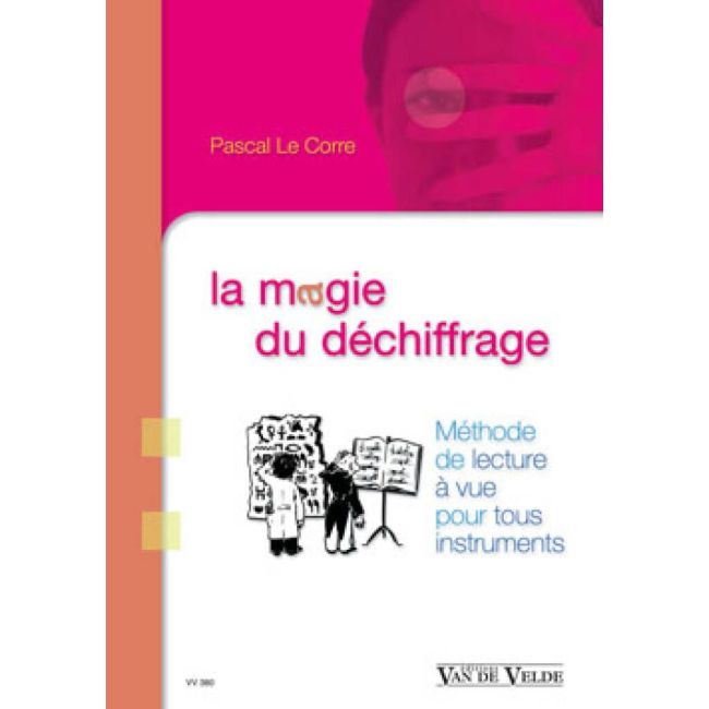 Le Corre, Pascal - La magie du déchiffrage