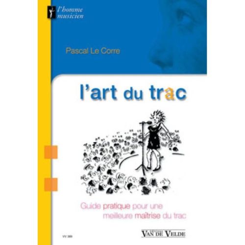 Le Corre, Pascal - L'Art du...