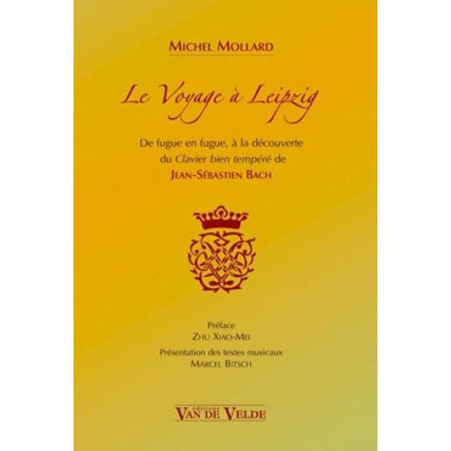 Mollard, Michel - Le Voyage à Leipzig