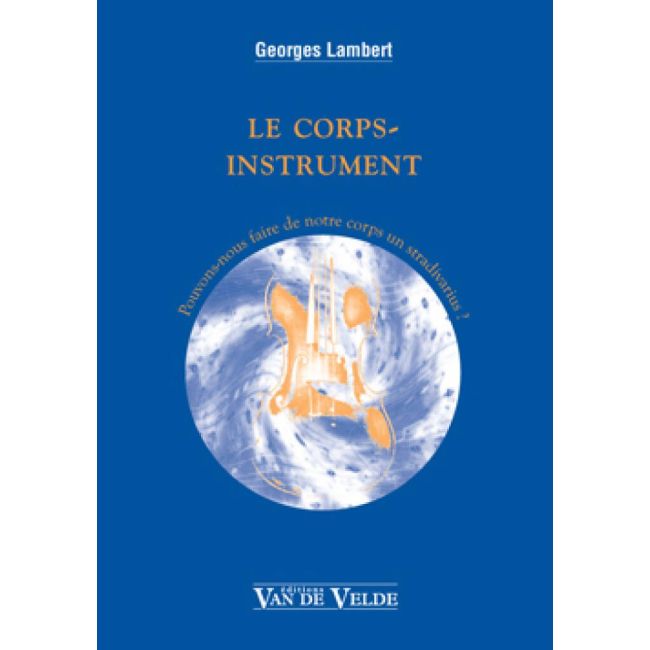 Lambert, Georges - Le corps instrument