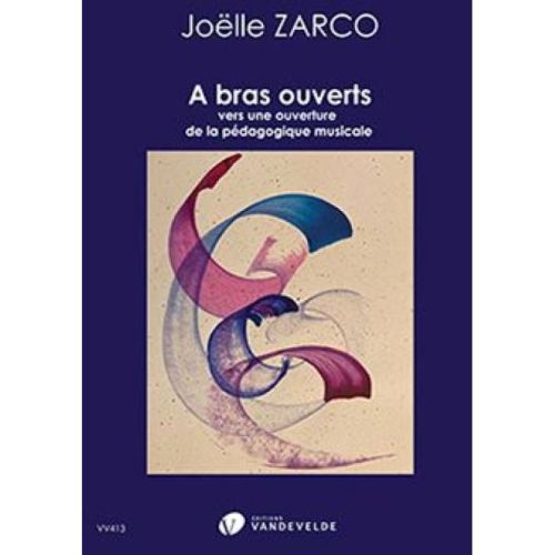 Zarco, Joëlle - A Bras Ouverts