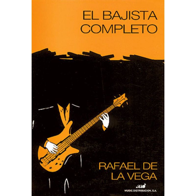 Vega, Rafael De La - El Bajista Completo