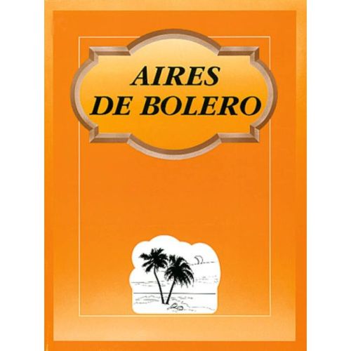 Juan Manuel Aires - De Bolero