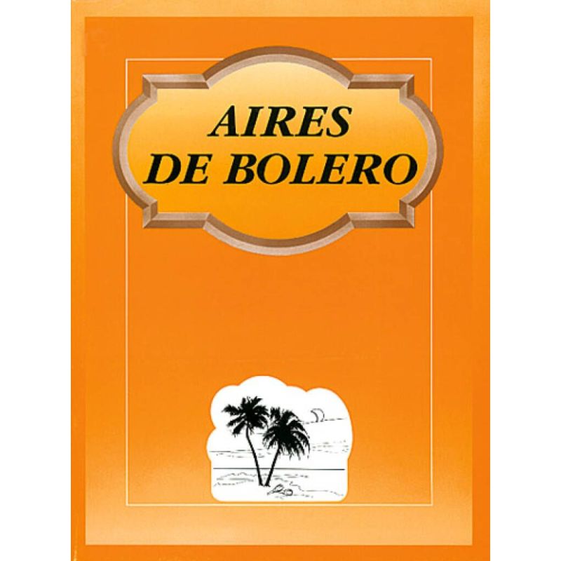 Juan Manuel Aires - De Bolero