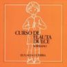 Guerra, Eulalia - Curso de Flauta Dulce (Soprano)