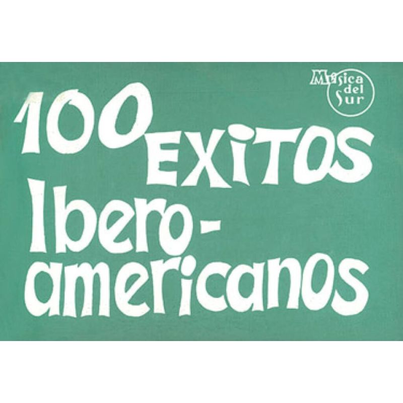 100 Exitos Ibero Americanos